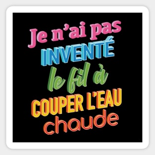 Le fil à couper l'eau chaude Sticker